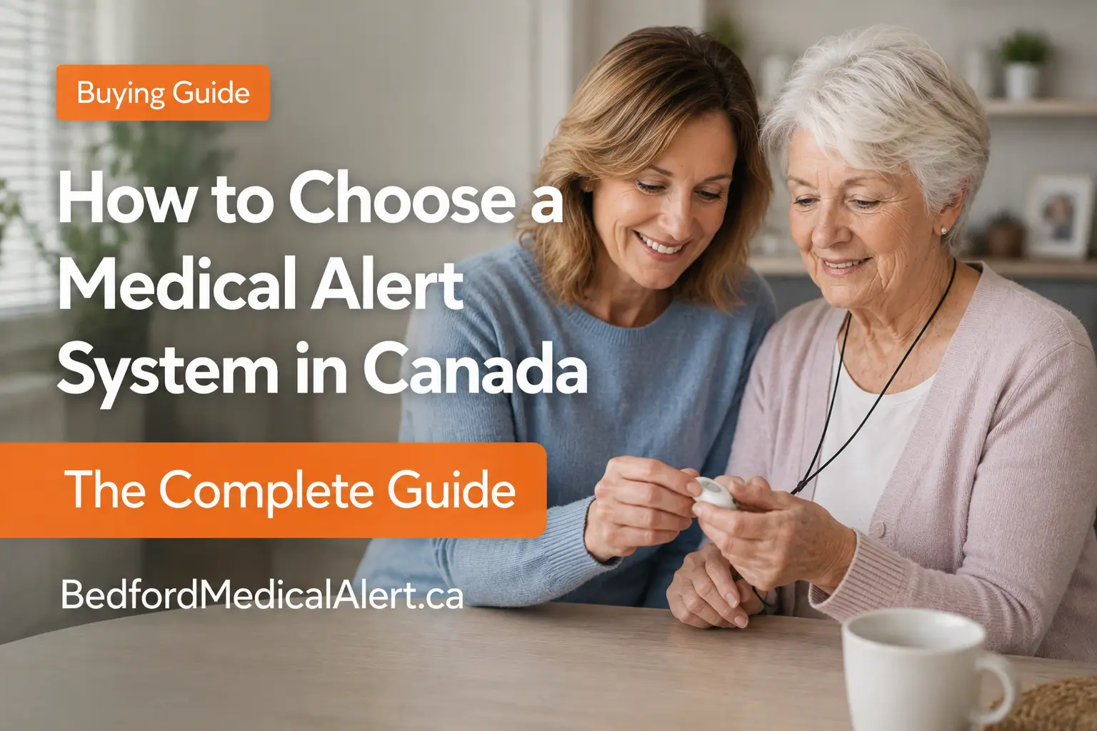 Adult daughter helping her senior mother choose a medical alert pendant at home in Canada.